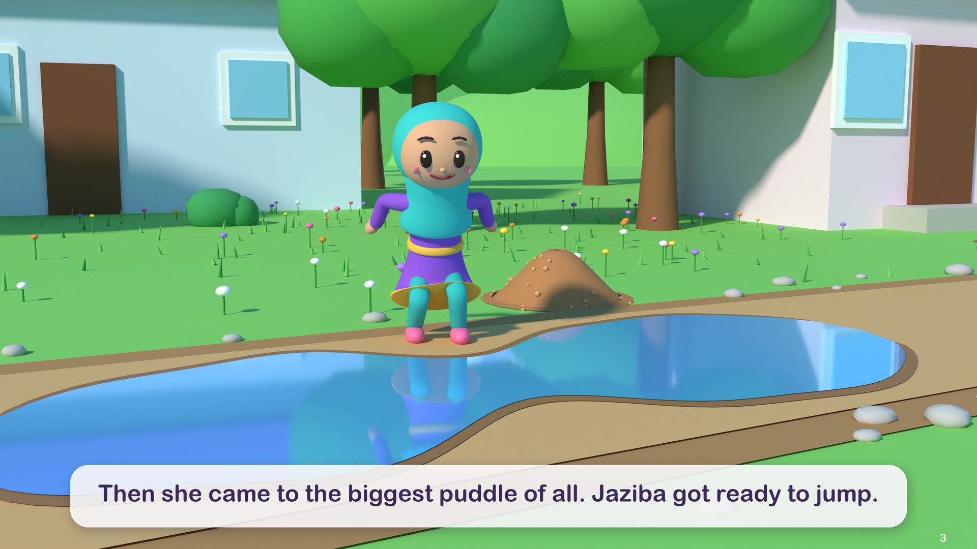 Then she came to the biggest puddle of all. Jaziba got ready to jump.