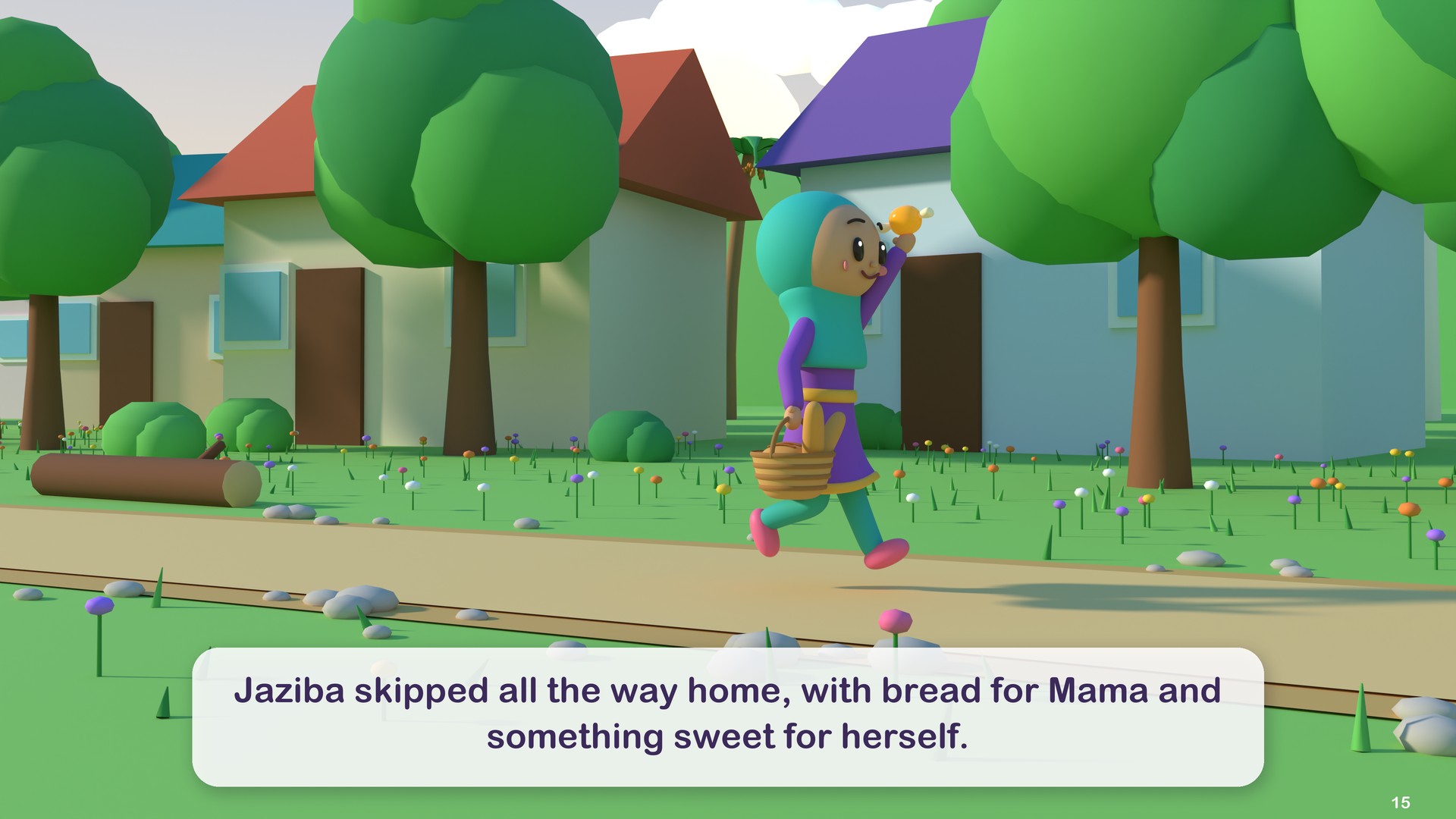 Jaziba skipped all the way home, with bread for Mama and something sweet for herself.