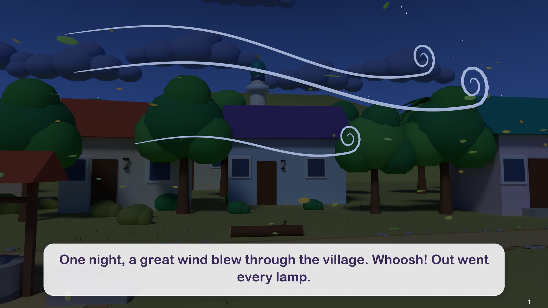 One night, a great wind blew through the village. Whoosh! Out went every lamp.