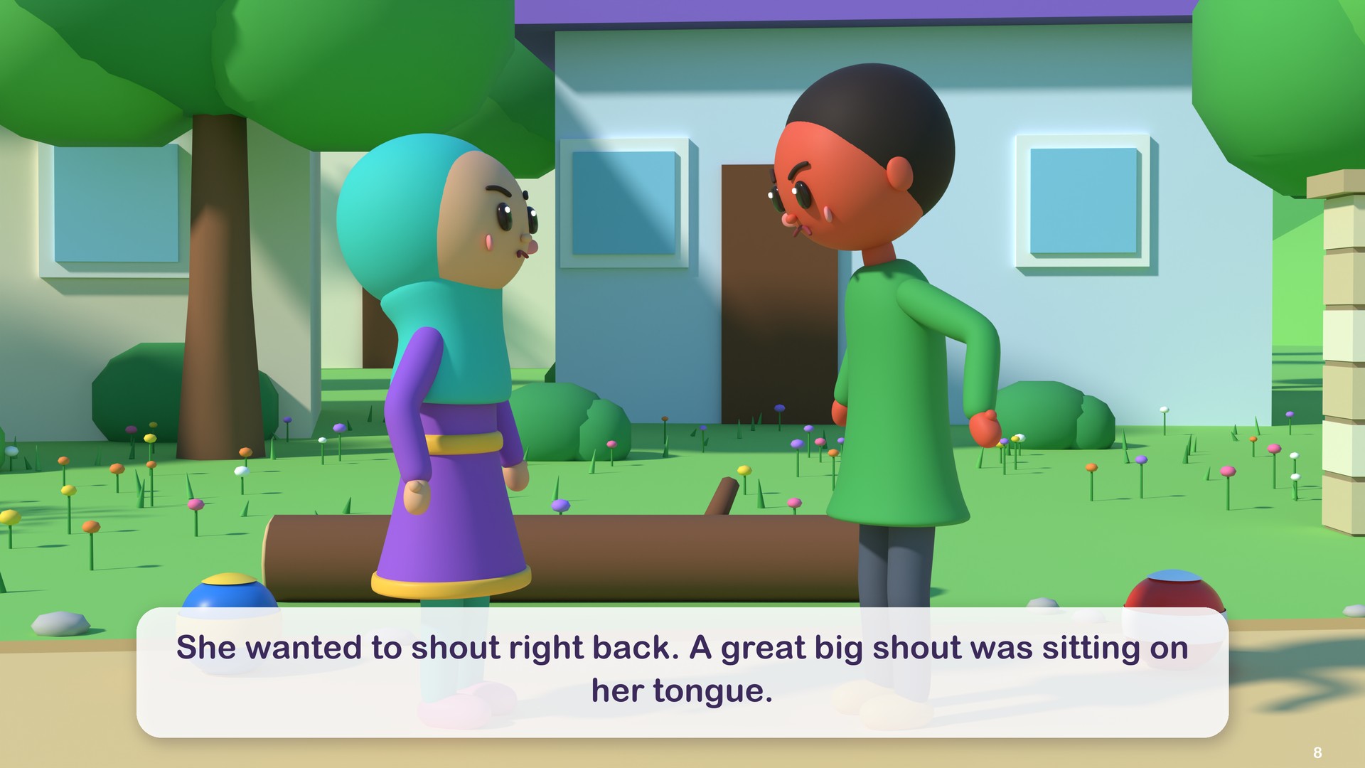 She wanted to shout right back. A great big shout was sitting on her tongue.