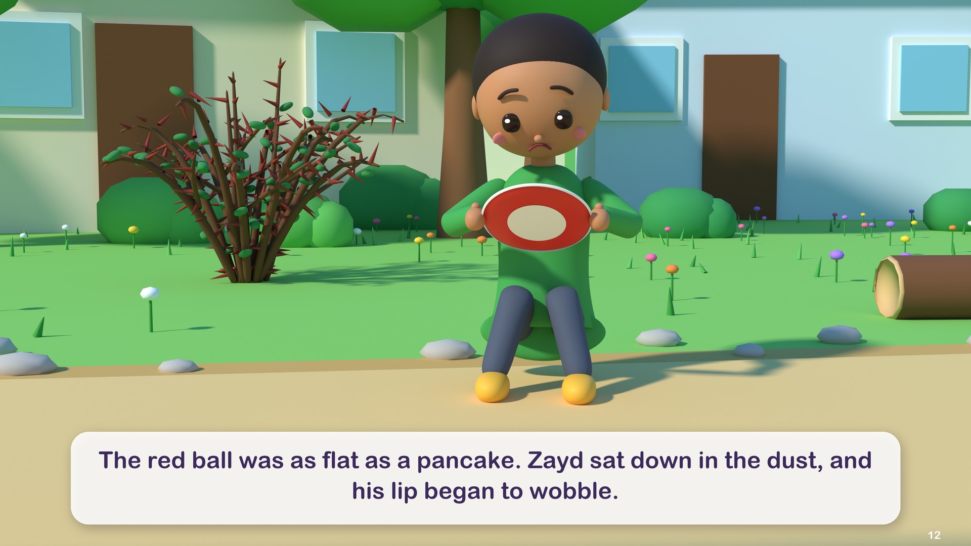 The red ball was as flat as a pancake. Zayd sat down in the dust, and his lip began to wobble.