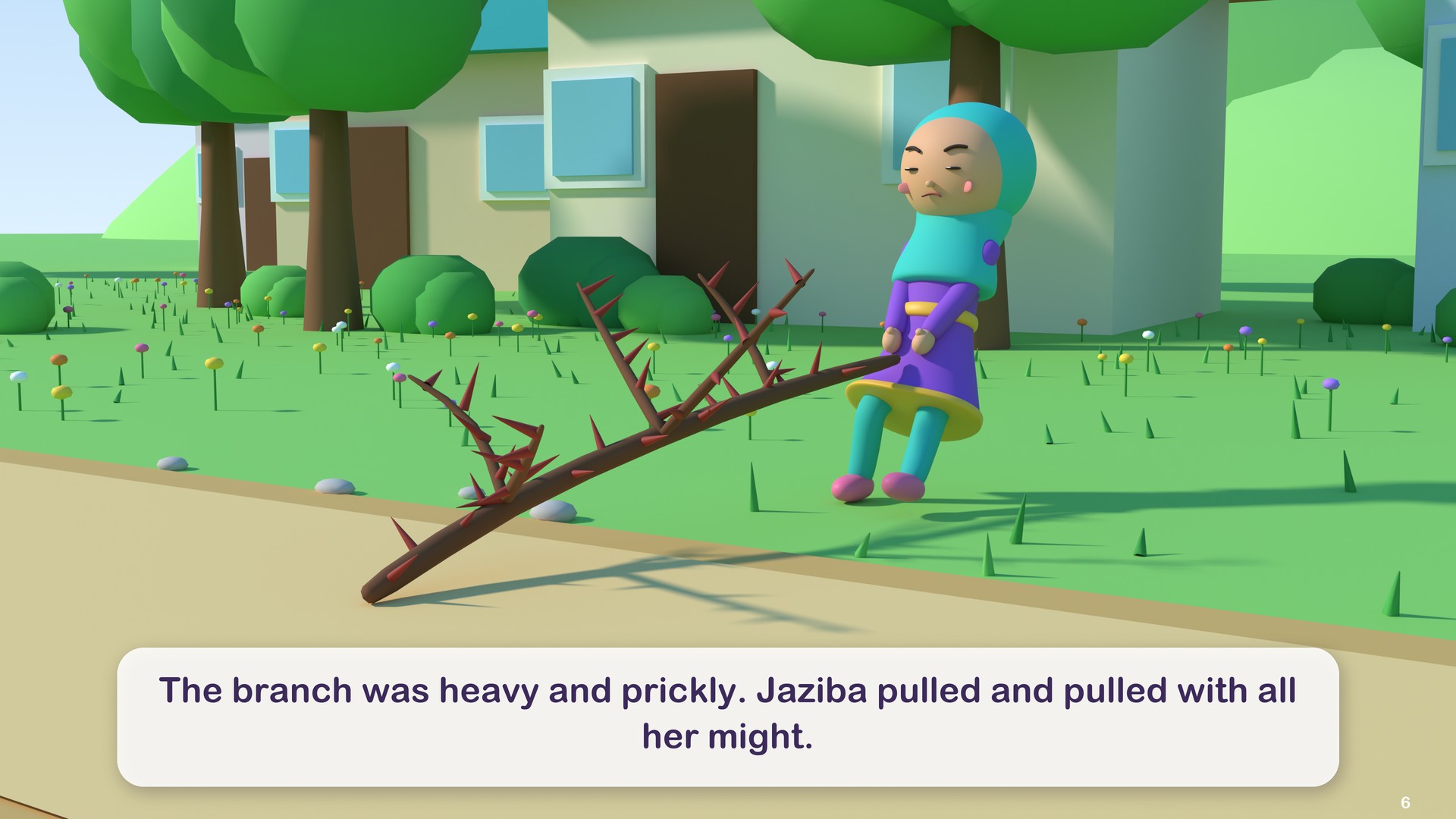 The branch was heavy and prickly. Jaziba pulled and pulled with all her might.
